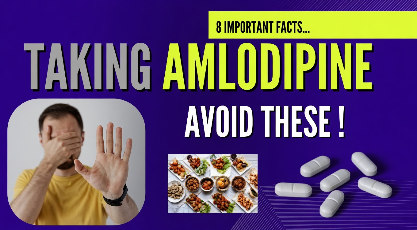 8 Habits You Should Stop This Year If You Are Taking Amlodipine – And Why