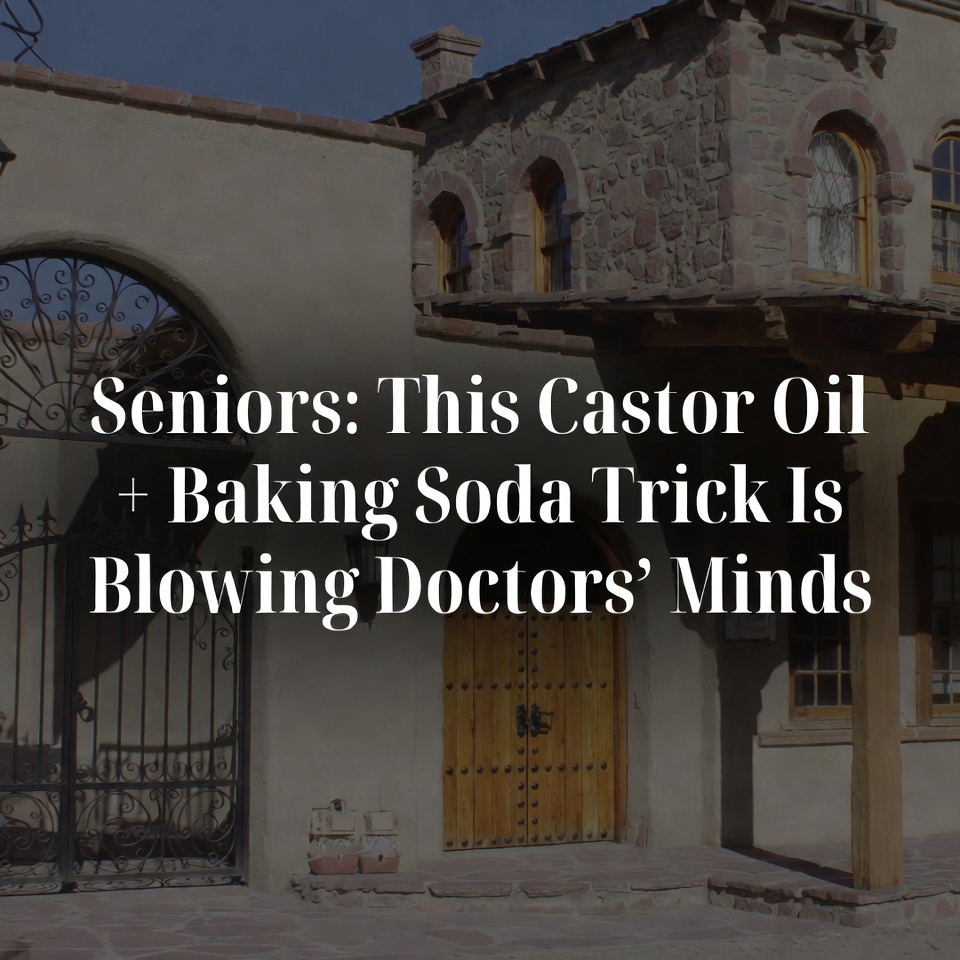 Seniors: This Castor Oil + Baking Soda Trick Is Blowing Doctors’ Minds