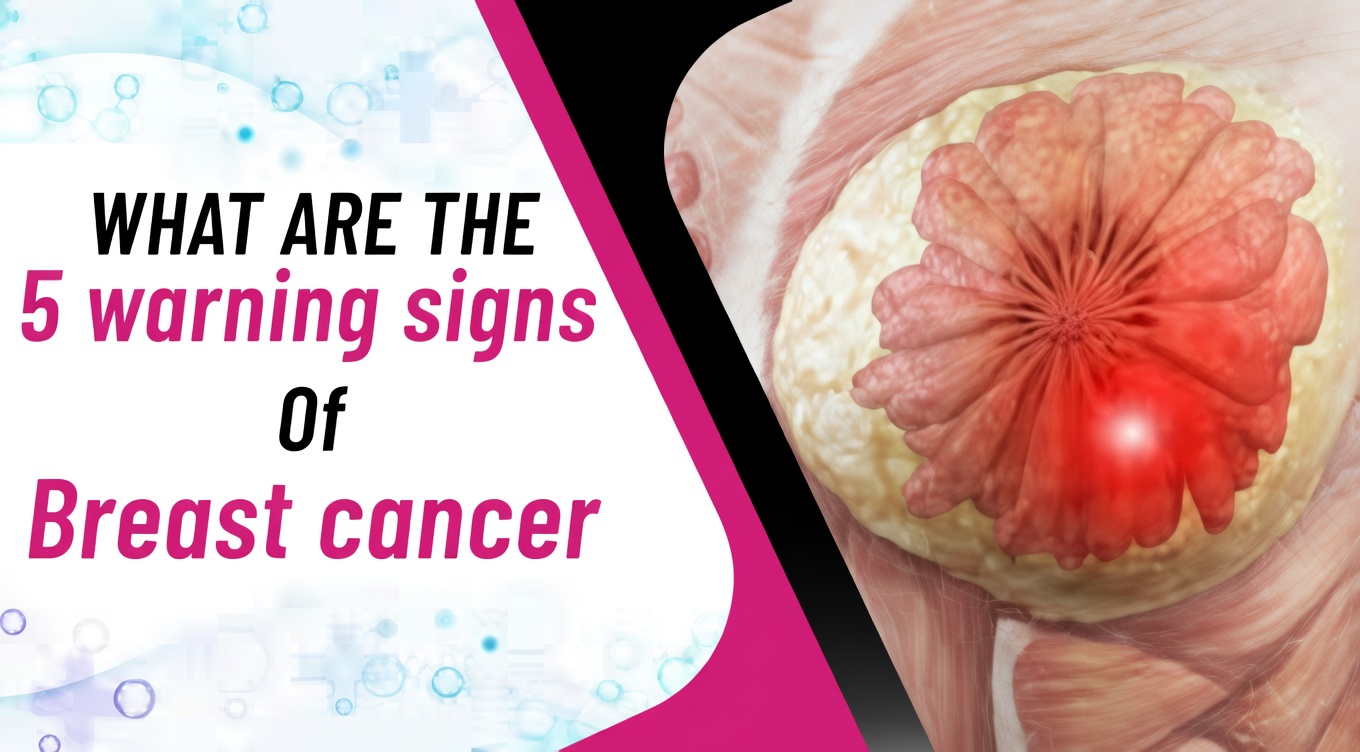 4 Early Warning Signs of Breast Cancer Every Woman Should Know About