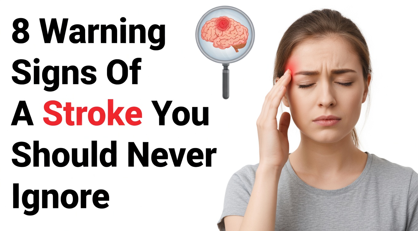 8 Early Warning Signs That Could Signal a Stroke Risk – And 9 Practical Steps to Help Lower Your Chances